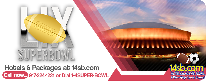 Click Here & Get Ready for Super Bowl LIX 5-star luxury/budget hotels February 11th, 2025, in New Orleans